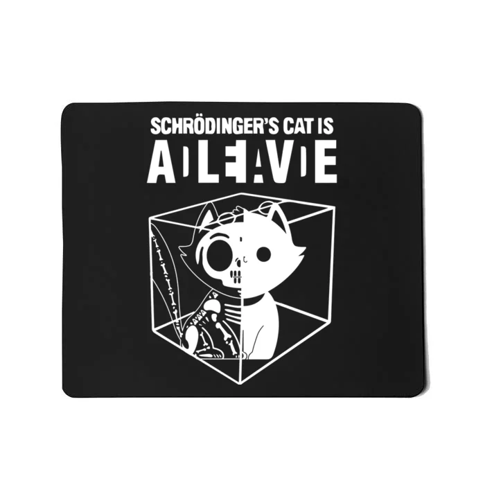 Schrodinger’s Cat Funny Science Cat Dead And Alive Mousepad