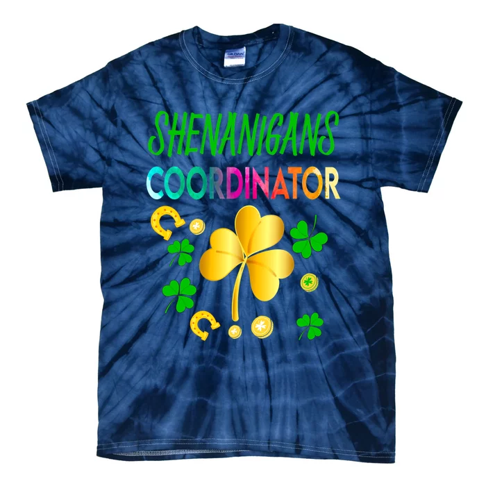 Shenanigans Coordinator Funny Teacher St Patrick's Day Tie-Dye T-Shirt