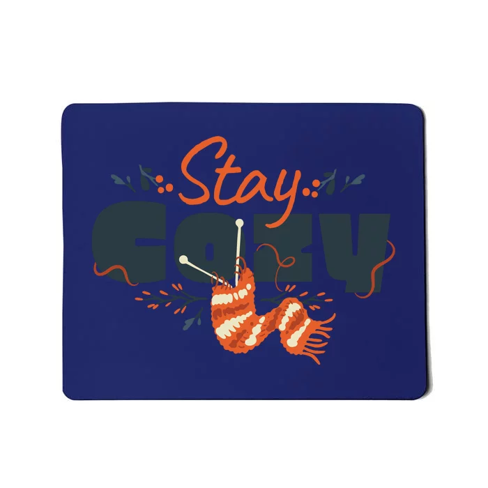 Stay Cozy Fall Mousepad