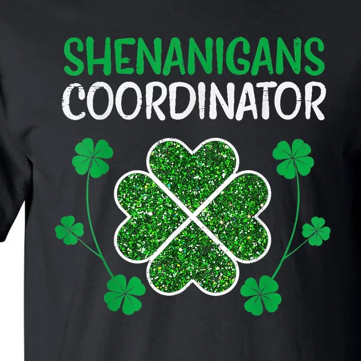 Shenanigans Coordinator Funny St Patricks Day Teacher Tall T-Shirt