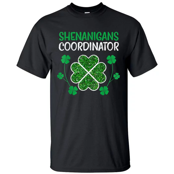 Shenanigans Coordinator Funny St Patricks Day Teacher Tall T-Shirt