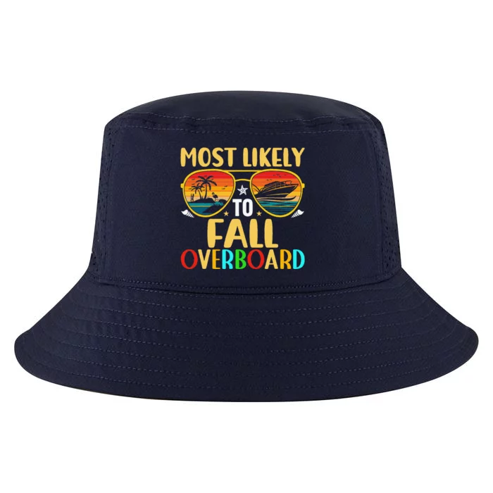 Summer Cruise Family Vacation Most Likely To Fall Overboard Cool Comfort Performance Bucket Hat