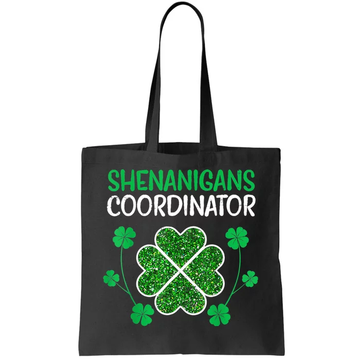 Shenanigans Coordinator Funny St Patricks Day Teacher Tote Bag