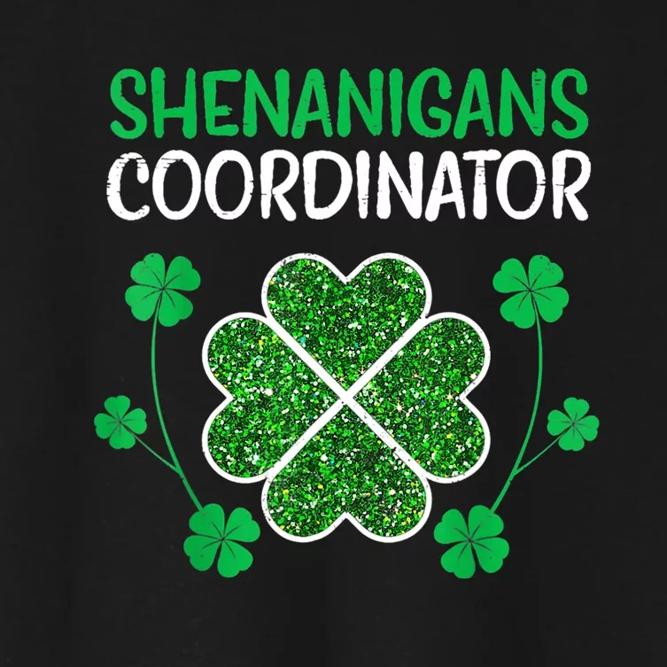 Shenanigans Coordinator Funny St Patricks Day Teacher Women's Crop Top Tee