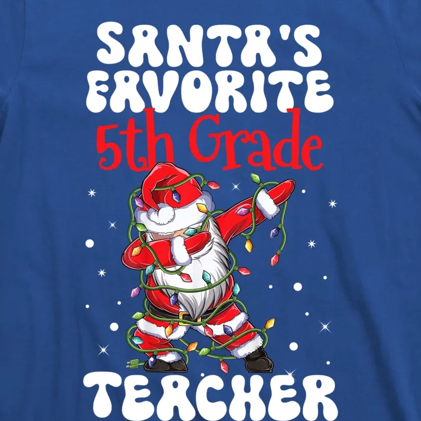 Santa Claus Favorite 5th Grade Teacher Christmas Dabbing Gift T-Shirt