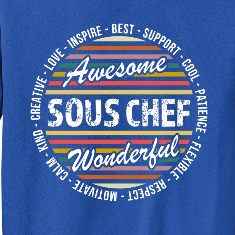 Sous Chef Funny Funny Gift Appreciation Cool Gift Tall Sweatshirt