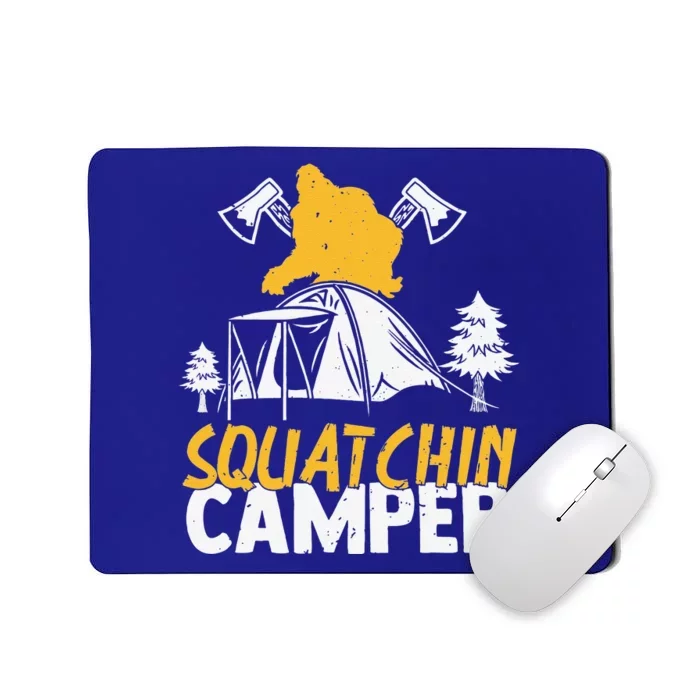 Squatchin Camper Funny Bigfoot Lover Halloween Camping Fan Mousepad