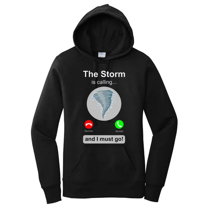 Storm Chaser Funny Cell Phone Tornado Calling Women's Pullover Hoodie