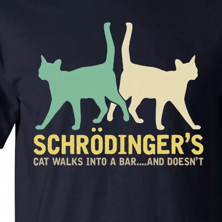 Schrodingers Cat Funny Science Gift Physics Tall T-Shirt