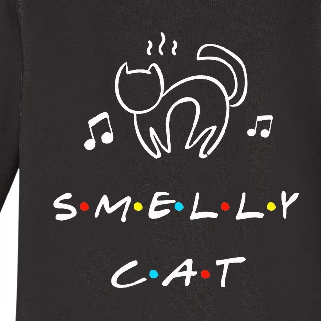 Smelly Cat Funny Quote Baby Long Sleeve Bodysuit