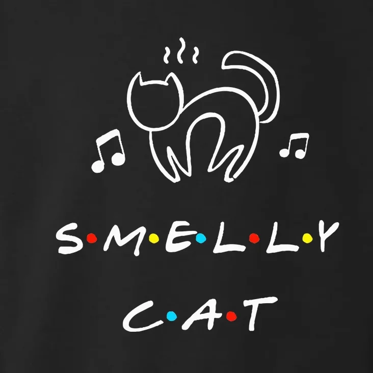 Smelly Cat Funny Quote Toddler Hoodie