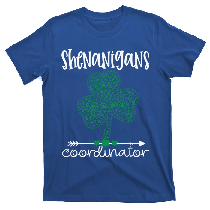 Shenanigans Coordinator Funny Teacher St Patrick's Day Great Gift T-Shirt