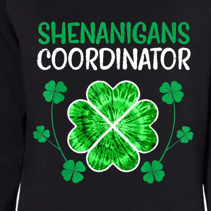 Shenanigans Coordinator Funny St Patricks Day Teacher Womens California Wash Sweatshirt