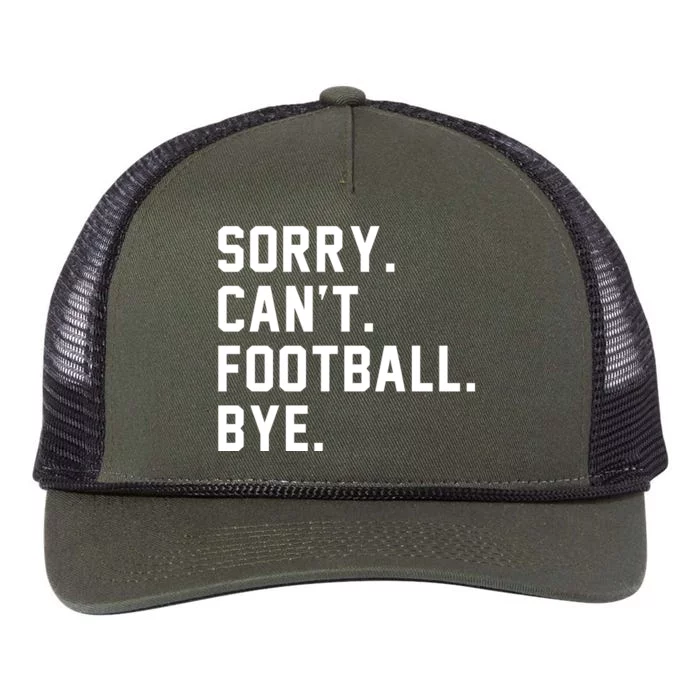 Sorry Cant Football Bye Retro Rope Trucker Hat Cap