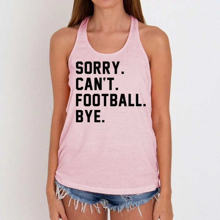 Sorry Cant Football Bye Women's Knotted Racerback Tank