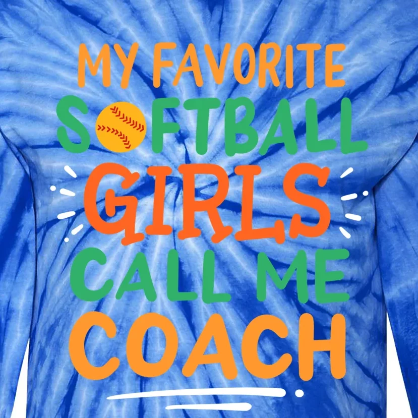 Softball Coach Gift Tie-Dye Long Sleeve Shirt