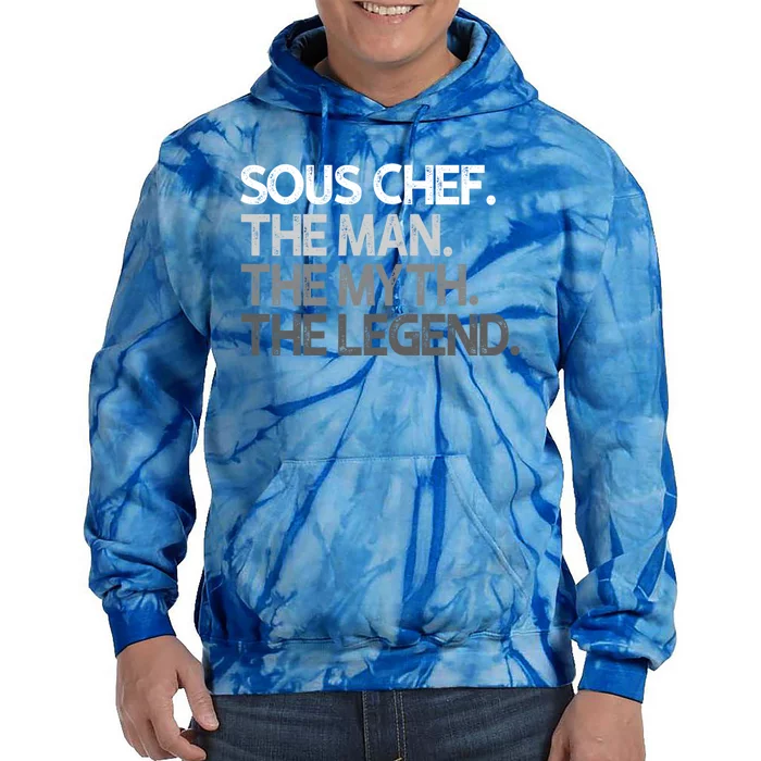 Sous Chef Gift The Myth Legend Gift Tie Dye Hoodie