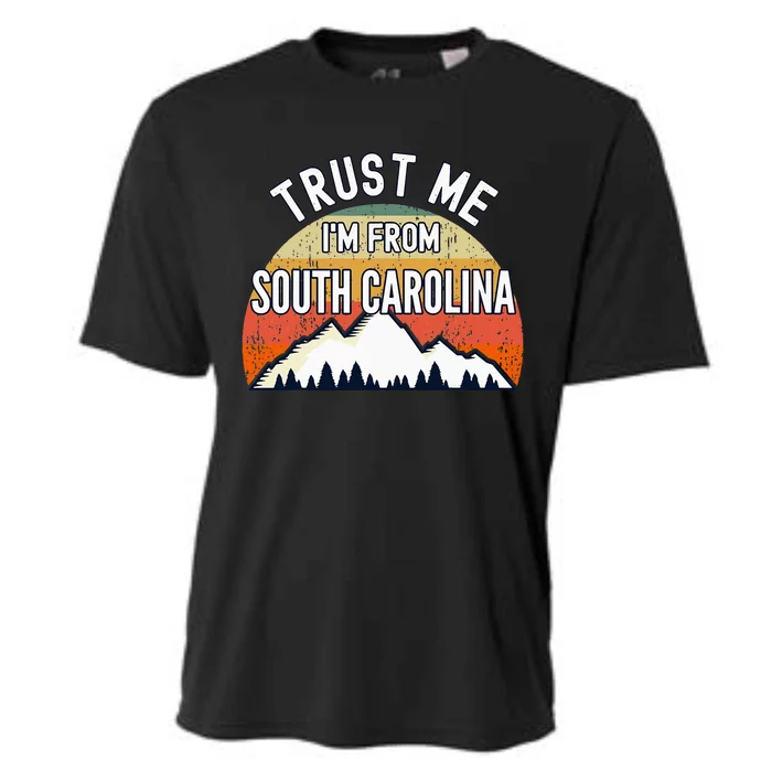 South Carolina Gift Trust Me Im From South Carolina Cooling Performance Crew T-Shirt