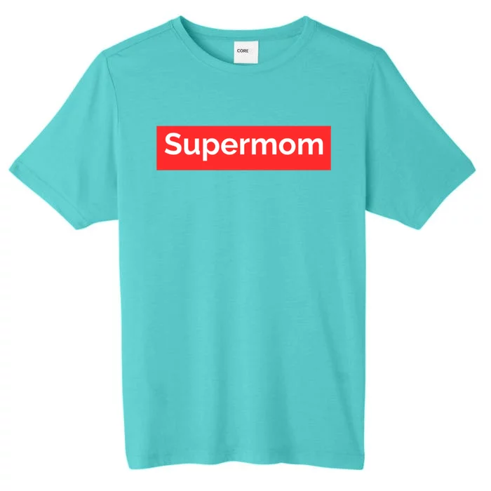 Supermom Cute Gift ChromaSoft Performance T-Shirt