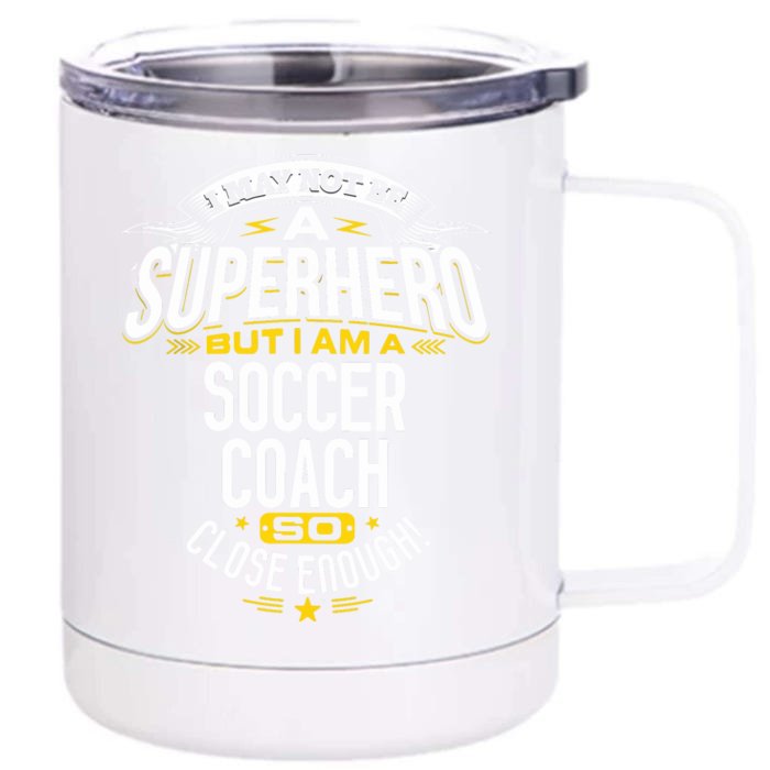 Soccer Coach Gift Idea Superhero Soccer Coach Front & Back 12oz Stainless Steel Tumbler Cup