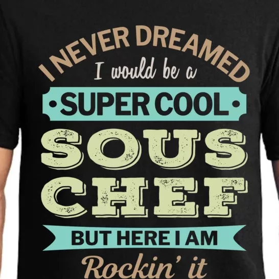 Sous Chef Gift Funny Appreciation Gift Pajama Set