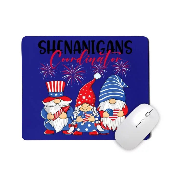 Shenanigans Coordinator Gnomies 4th Of July Gnome Patriotic Gift Mousepad