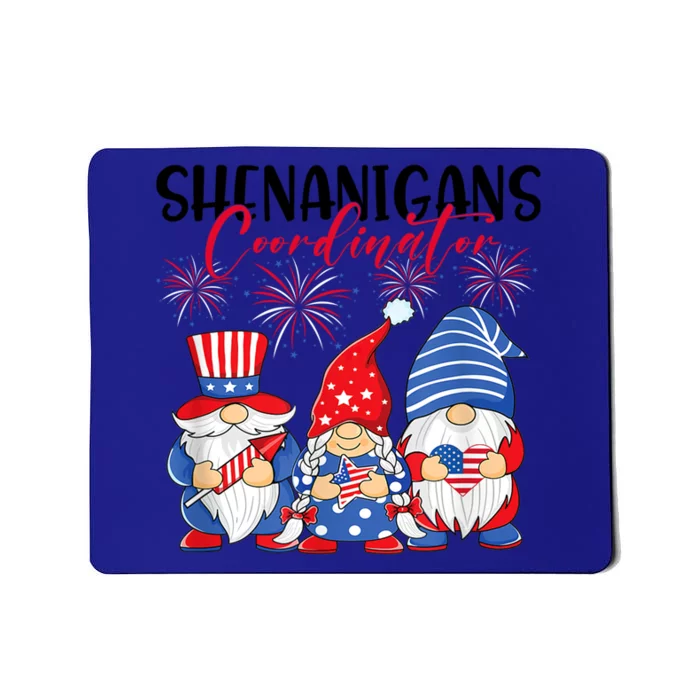 Shenanigans Coordinator Gnomies 4th Of July Gnome Patriotic Gift Mousepad