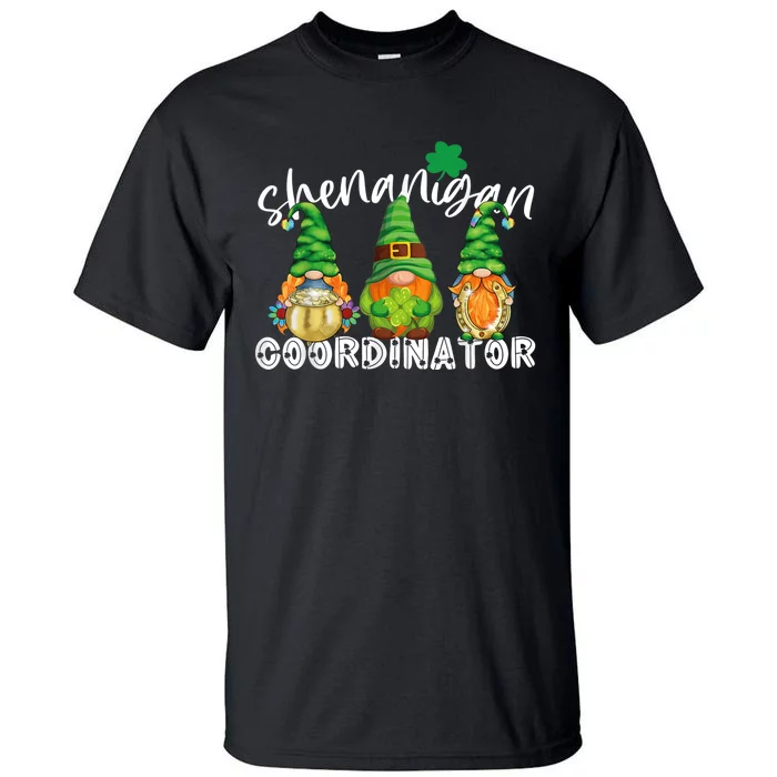 Shenanigans Coordinator Gnomes Teacher St Patricks Day Gifts Tall T-Shirt