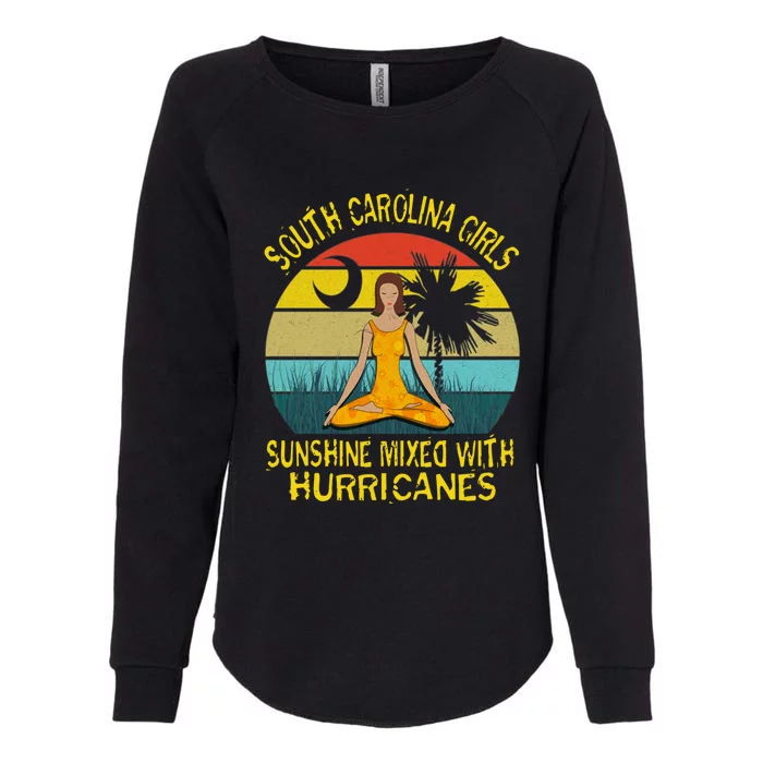 South Carolina Girls Pride Cool Gift Sunshine Mixed With Hurricane Gift Womens California Wash Sweatshirt