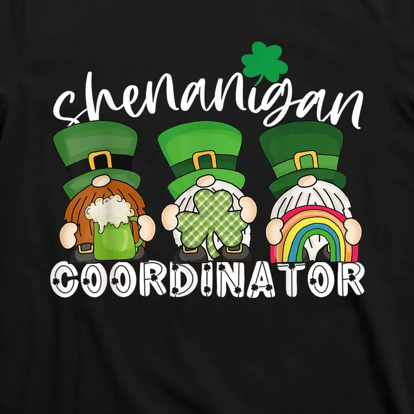 Shenanigans Coordinator Gnomes Teacher St Patricks Day Gifts T-Shirt