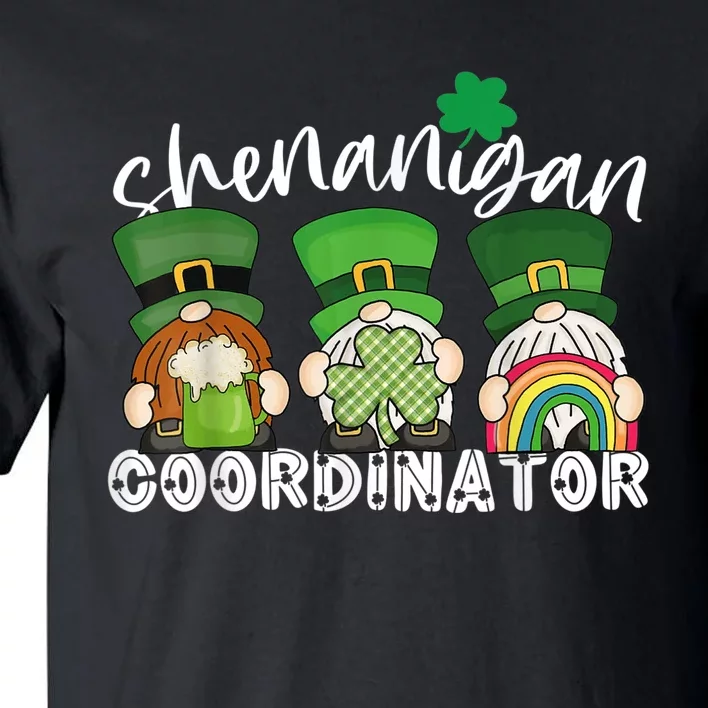 Shenanigans Coordinator Gnomes Teacher St Patricks Day Gifts Tall T-Shirt