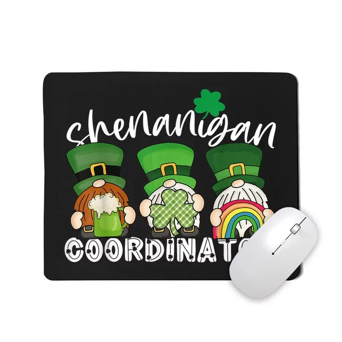 Shenanigans Coordinator Gnomes Teacher St Patricks Day Gifts Mousepad