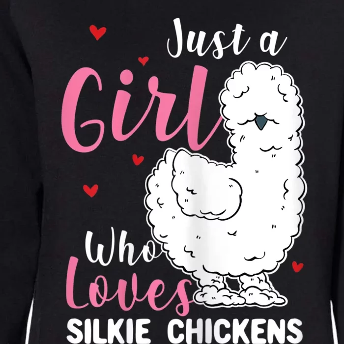 Silkie Chicken Girl Who Loves Silkie Chickens Womens California Wash Sweatshirt