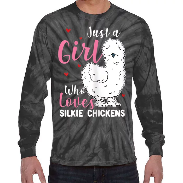 Silkie Chicken Girl Who Loves Silkie Chickens Tie-Dye Long Sleeve Shirt