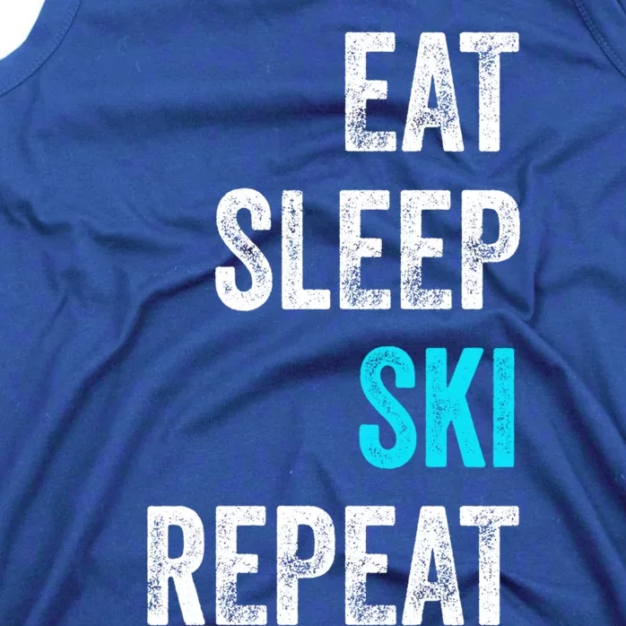 Skier Cool Gift Skiing Eat Sleep Ski Repeat Cool Gift Tank Top