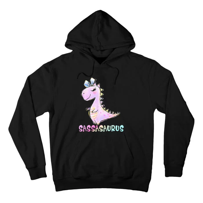 Sassasaurus Cute Girl Dinosaur Funny Gifts For Kids Girls Tall Hoodie