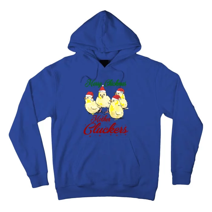 Santa Chicks Great Gift Merry Chickmas Mother Cluckers Gift Tall Hoodie