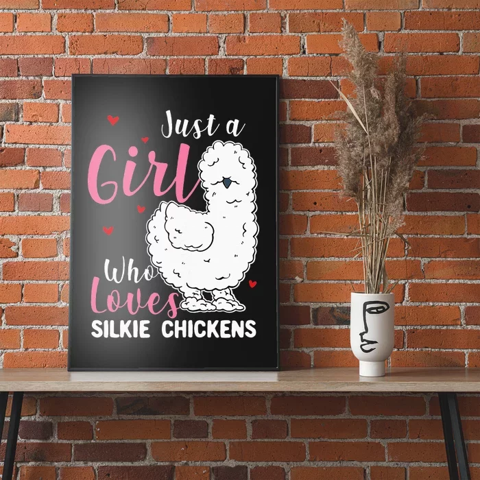 Silkie Chicken Girl Who Loves Silkie Chickens Poster