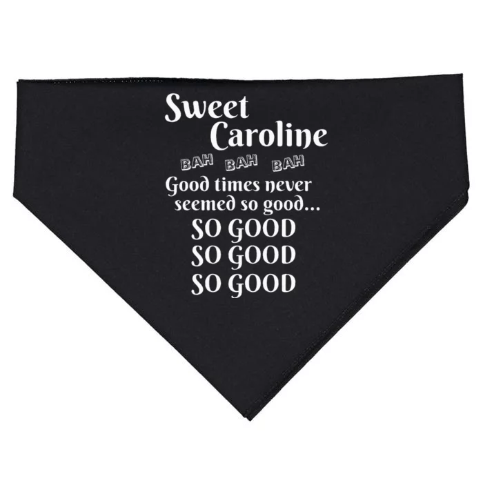 Sweet Caroline Good Times So Good So Good So Good USA-Made Doggie Bandana