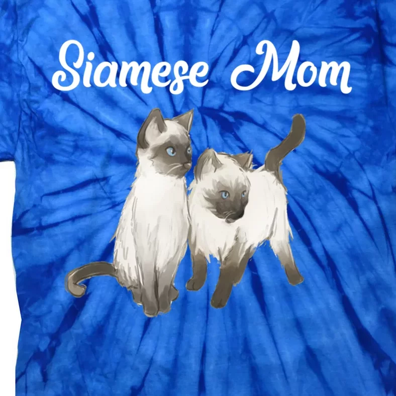 Siamese Cat Gift Siamese Mom Gift Siamese Cat Funny Gift Tie-Dye T-Shirt