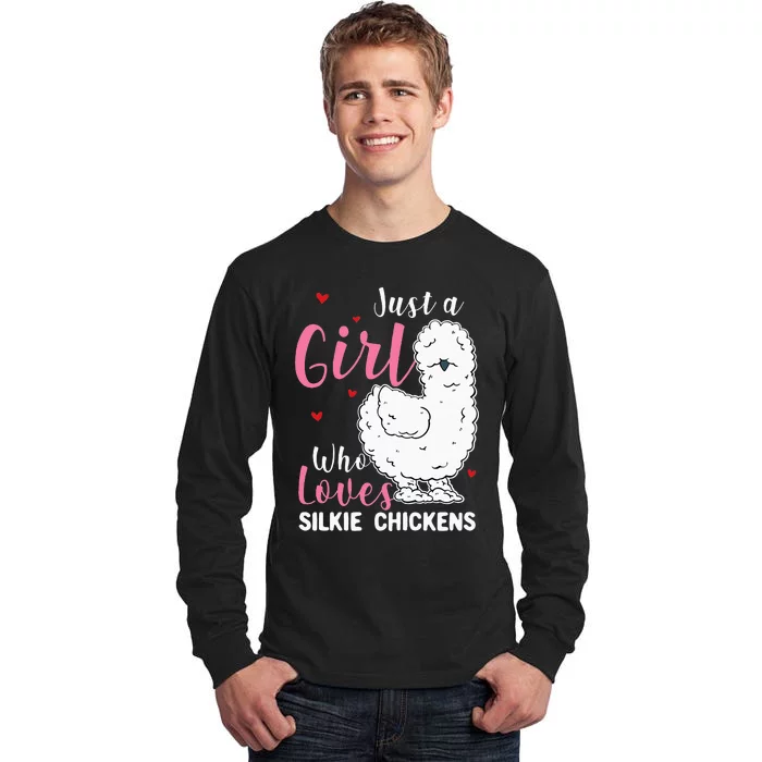 Silkie Chicken Girl Who Loves Silkie Chickens Tall Long Sleeve T-Shirt