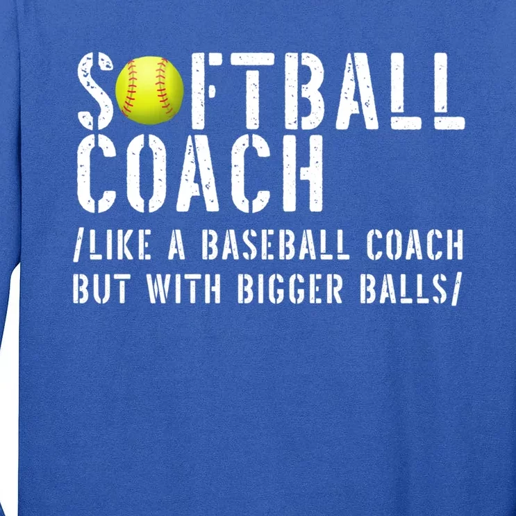 Softball Coach Gift Softball Dad Softball Coach Gift Tall Long Sleeve T-Shirt