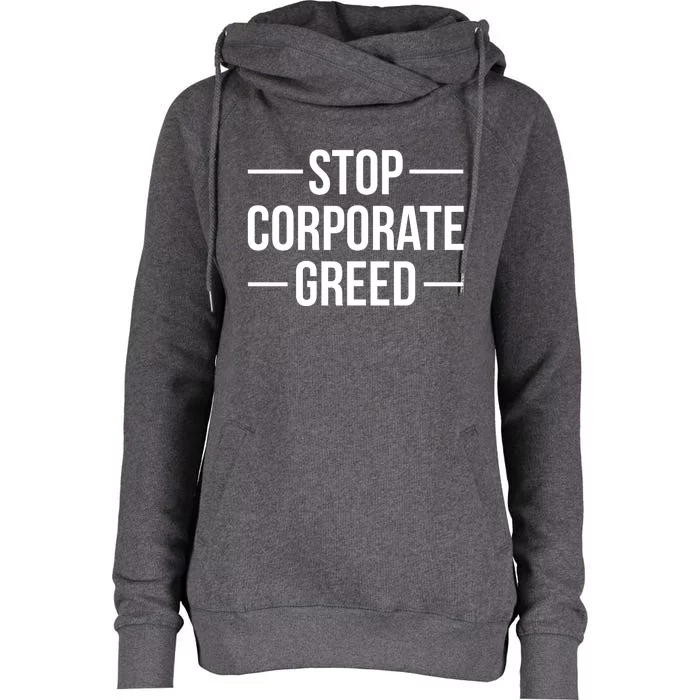 Stop Corporate Greed Heath Workers Strike Womens Funnel Neck Pullover Hood