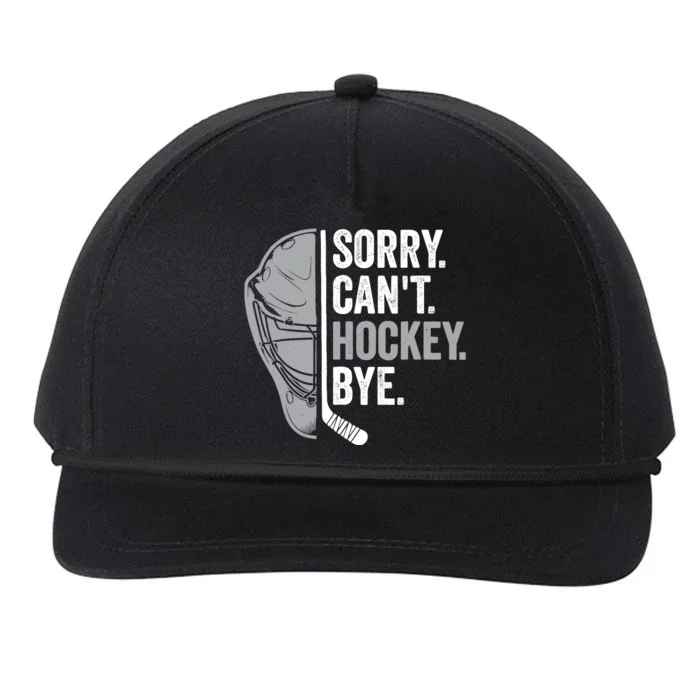 Sorry CanT Hockey Bye Funny Hockey Snapback Five-Panel Rope Hat