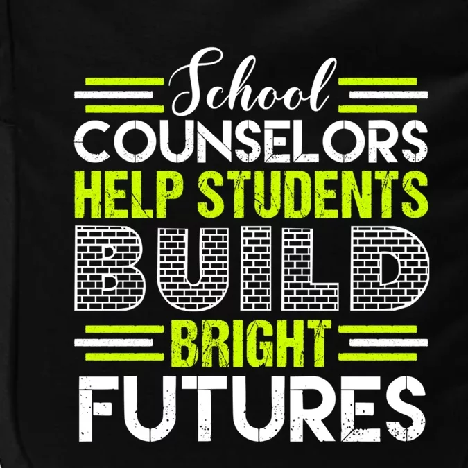 School Counselors Help Students Build Bright Futures Impact Tech Backpack