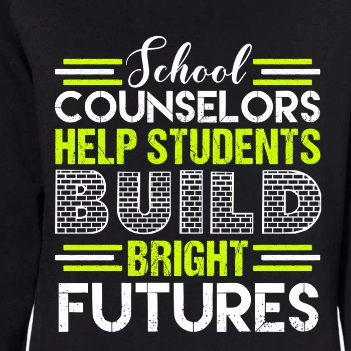 School Counselors Help Students Build Bright Futures Womens California Wash Sweatshirt