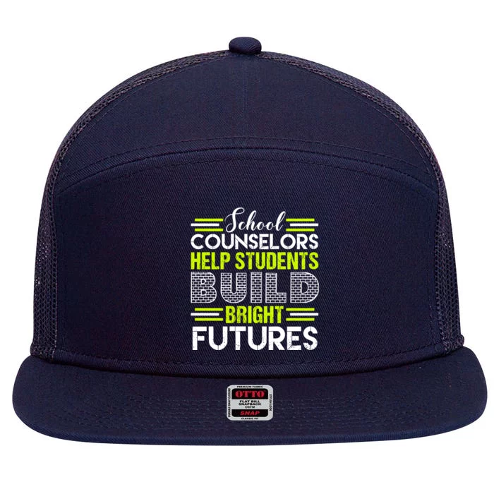 School Counselors Help Students Build Bright Futures 7 Panel Mesh Trucker Snapback Hat