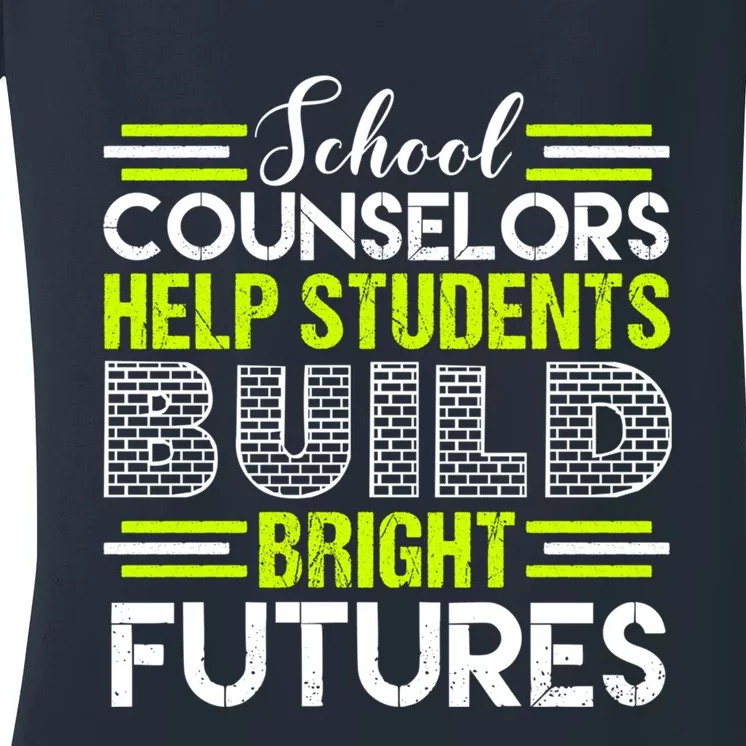 School Counselors Help Students Build Bright Futures Women's V-Neck T-Shirt