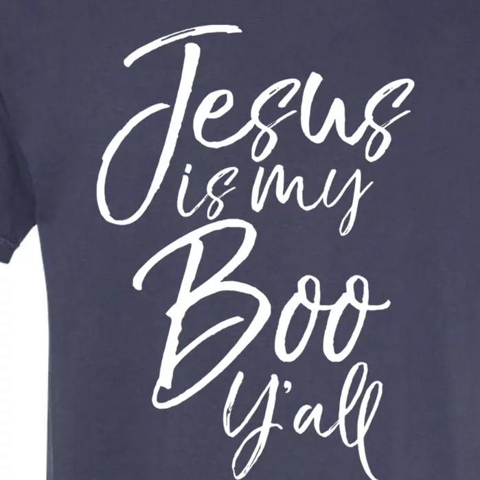 Southern Christian Halloween Ghost Pun Jesus Is My Boo YAll Gift Garment-Dyed Heavyweight T-Shirt