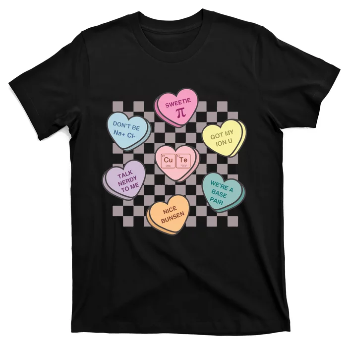 Science Candy Hearts Teachers T-Shirt